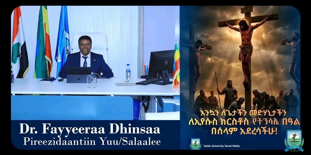 Message on Ethiopian Easter (Fasika) by President of Salale University.